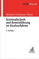 Ralf Neuhaus, Heiko Artkämper, Grit Weise - Kriminaltechnik und Beweisführung im Strafverfahren, Häftad
