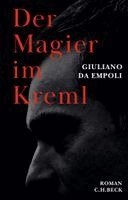 Giuliano Da Empoli - Der Magier im Kreml, Inbunden