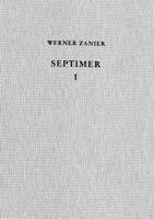 Werner Zanier - Das römische Militärlager auf dem Septimerpass in Graubünden (Schweiz), Inbunden