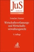 bokomslag Wirtschaftsverfassungs- und Wirtschaftsverwaltungsrecht