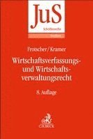 Wirtschaftsverfassungs- und Wirtschaftsverwaltungsrecht 1