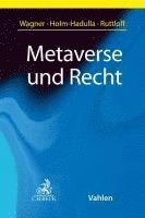 Eric Wagner, Moritz Holm-Hadulla, Marc Ruttloff - Metaverse und Recht, Häftad