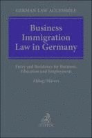 bokomslag Business Immigration Law in Germany