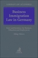 bokomslag Business Immigration Law in Germany