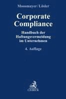 Klaus Moosmayer, Thomas Lösler, Christoph E. Hauschka - Corporate Compliance, Inbunden