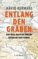 Navid Kermani - Entlang den Gräben, Häftad