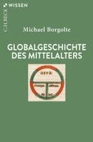 Michael Borgolte - Globalgeschichte des Mittelalters, Häftad