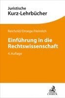 Hermann Reichold, Michael Droege, Bernd Heinrich - Einführung in die Rechtswissenschaft, Häftad