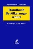 Dirk Freudenberg, Kai Von Lewinski - Handbuch Bevölkerungsschutz, Inbunden