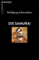 Wolfgang Schwentker - Die Samurai, Häftad