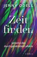 Jenny Odell - Zeit finden, Inbunden
