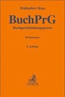 Hans Franzen, Dieter Wallenfels, Christian Russ - Buchpreisbindungsgesetz. BuchPrG, Inbunden