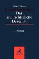 Das zivilrichterliche Dezernat