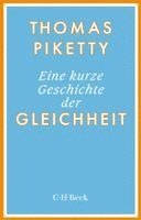 Thomas Piketty - Eine kurze Geschichte der Gleichheit, Häftad