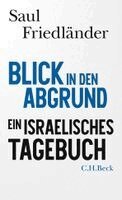 Saul Friedländer - Blick in den Abgrund, Inbunden