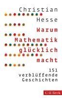 bokomslag Warum Mathematik glücklich macht