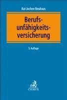 Kai-Jochen Neuhaus, Wolfgang Voit - Berufsunfähigkeitsversicherung, Inbunden