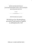 Rechtsfragen der Herdenhaltung am unteren und mittleren Euphrat in altbabylonischer Zeit 1