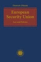 Jan-Hendrik Dietrich, Arne Pilniok - European Security Union, Inbunden