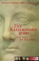 Die Kaiserinnen Roms 1