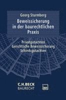 bokomslag Die Beweissicherung in der baurechtlichen Praxis