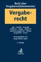 Martin Burgi, Meinrad Dreher, Marc Opitz - Beck'scher Vergaberechtskommentar  Band 2: VgV, SektVO, KonzVgV, VOB/A-EU, VSVgV, VOB/A-VS, SaubFahrzeugBeschG, WRegV, VergStatVO, PreisV, Inbunden
