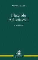 Claudia M. Hahn - Flexible Arbeitszeit, Häftad