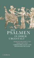 Christoph Levin, Reinhard Müller - Die Psalmen in ihrer Urgestalt, Inbunden