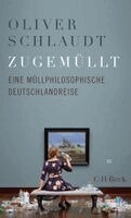Oliver Schlaudt - Zugemüllt, Häftad