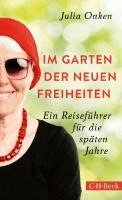 Julia Onken - Im Garten der neuen Freiheiten, Häftad