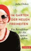 Julia Onken - Im Garten der neuen Freiheiten, Häftad