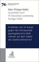 bokomslag Verhandlungen des 74. Deutschen Juristentages Stuttgart 2024 Bd. I: Gutachten Teil F: Empfehlen sich im Kampf gegen den Klimawandel gesetzgeberische Maßnahmen auf dem Gebiet des Gesellschaftsrechts?