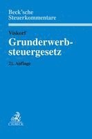 Anette Kugelmüller-Pugh, Matthias Loose, Christine Meßbacher-Hönsch, Hermann-Ulrich Viskorf - Grunderwerbsteuergesetz. GrEStG, Inbunden