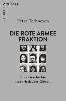 Petra Terhoeven - Die Rote Armee Fraktion, Häftad