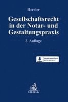 Gesellschaftsrecht in der Notar- und Gestaltungspraxis 1