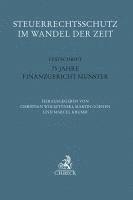 Steuerrechtsschutz im Wandel der Zeit 1