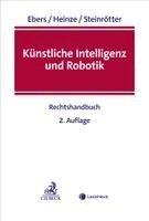 Martin Ebers, Christian Heinze, Björn Steinrötter - Künstliche Intelligenz und Robotik, Inbunden