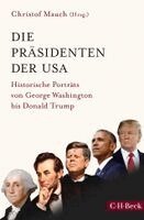 Christof Mauch - Die Präsidenten der USA, Häftad