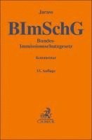 Hans D. Jarass - Bundes-Immissionsschutzgesetz. BImSchG, Inbunden