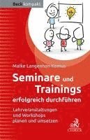 Maike Langenhan-Komus - Seminare und Trainings erfolgreich durchführen, Häftad