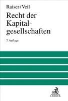 Thomas Raiser, Rüdiger Veil - Recht der Kapitalgesellschaften, Inbunden
