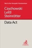 Christian Czychowski, Tobias Lettl, Björn Steinrötter - Data Act, Inbunden