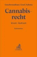 Marcus Geschwandtner, Angela Graf, Sebastian Sobota - Cannabisrecht, Inbunden