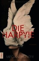Megan Hunter - Die Harpyie, Häftad
