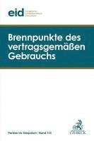 bokomslag Brennpunkte des vertragsgemäßen Gebrauchs