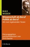Max Weber, Dirk Kaesler - Wissenschaft als Beruf - Politik als Beruf, Häftad