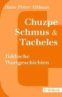 Hans Peter Althaus - Chuzpe, Schmus & Tacheles, Häftad