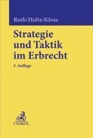 Strategie und Taktik im Erbrecht