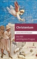 Die 101 wichtigsten Fragen - Christentum 1