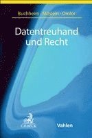 Johannes Buchheim, Florian Möslein, Sebastian Omlor - Datentreuhand und Recht, Häftad